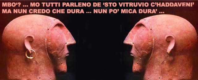 vitruvio? e chi sarà mai? ...