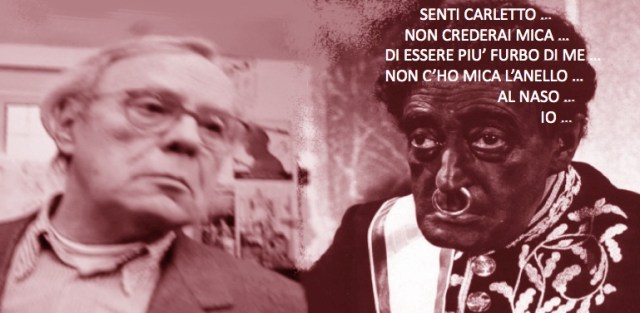 non c'ho mica l'anello al naso ... io ...